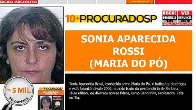 Mais procurada de SP, Maria do Pó está foragida há 10 anos